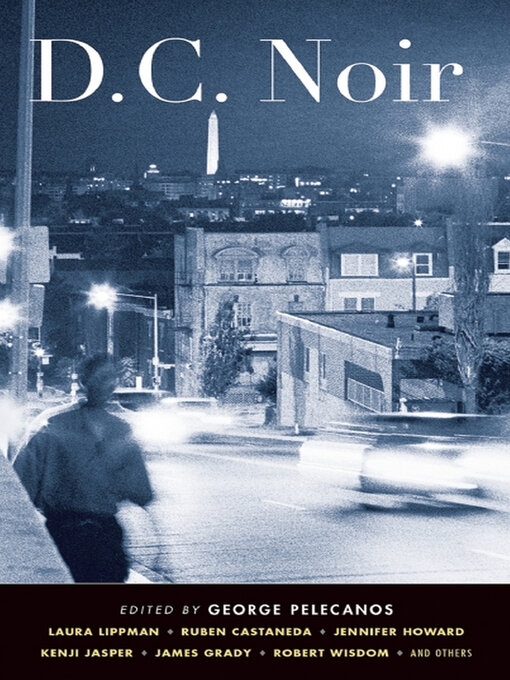 Title details for D.C. Noir by George Pelecanos - Wait list